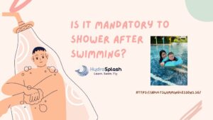Adult Swimming Lessons Academy Singapore HydroSplash Is It Mandatory To Shower After Swimming