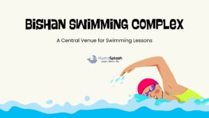 Bishan Swimming Complex A Central Venue for Swimming Lessons
