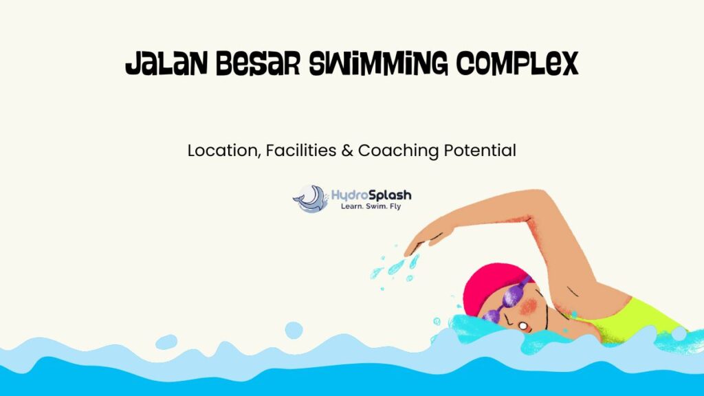 Jalan Besar Swimming Complex Location & Facilities