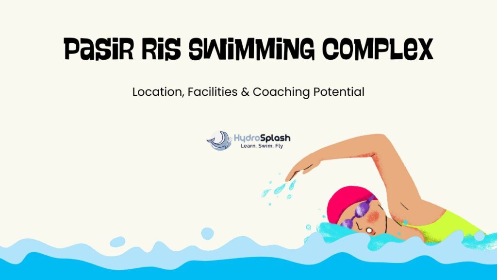Pasir Ris Swimming Complex Location & Facilities