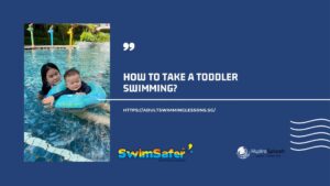 How To Take A Toddler Swimming