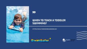 When To Teach A Toddler Swimming