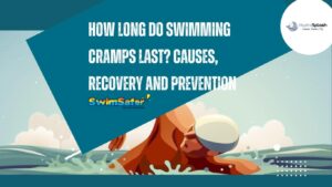 How Long Do Swimming Cramps Last Causes, Recovery And Prevention